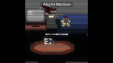 I Got No Time Fnaf 4 Edit 