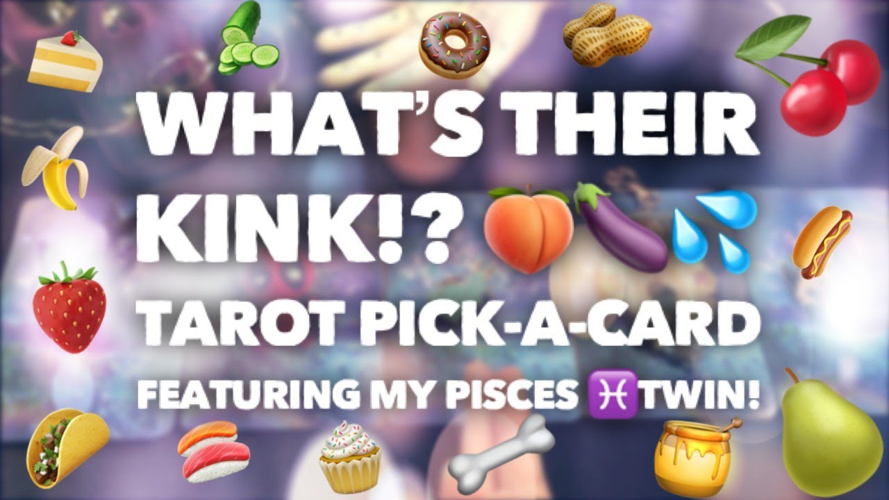What's their kink!? // Tarot pick-a-card featuring my Pisces ♓️ Twin!