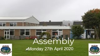 Drakies Primary Assembly: Monday 27th April