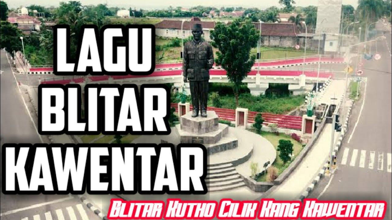 lagu blitar kawentar | lagu blitar kutho cilik kang kawentar