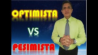 OPTIMISTA VS PESIMISTA / Arcegio Peñalba OPTIMISTA VS PESIMISTA / Arcegio Peñalba