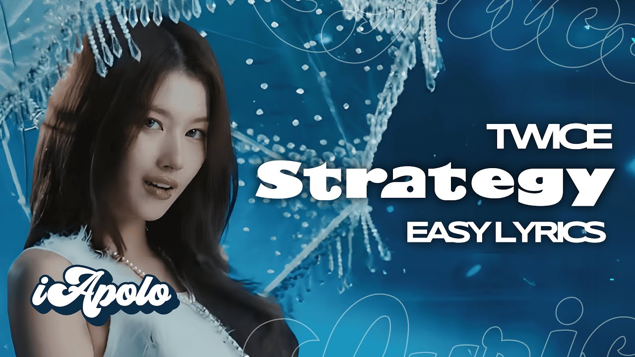 TWICE - Strategy - Easy Lyrics (Letra) - iApolo - YouTube
