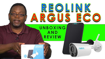 Reolink Argus Eco Unboxing and Review