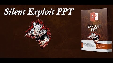 Silent Exploit PowerPoint