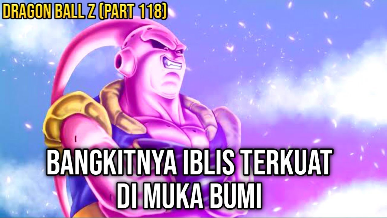 Dragon ball z sub indo - Majin Buu Saga - Ultimate Gohan Vs Majin Buu ...