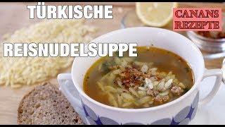 Oma´s beliebte Nudelsuppe: Reis-nudelsuppe mit Hack - Familien-Rezept - Canans Rezepte