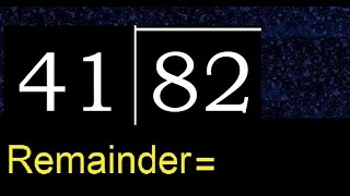 Divide 82 by 41 . remainder , quotient . Division with 2 Digit Divisors . How to do division