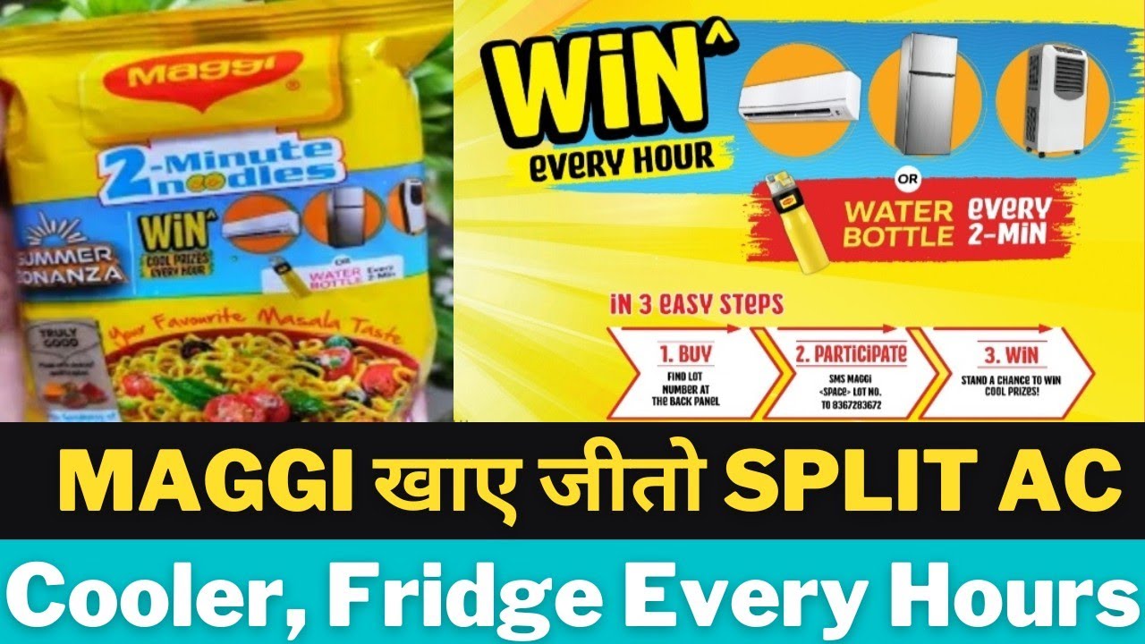 Maggi Summer Bonanza Offer 2022 !! summer bonanza maggi 2022 | Win AC Cooler And Fridges Every hours