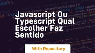 Famous Javascript ou typescript qual escolher faz sentido Wealth