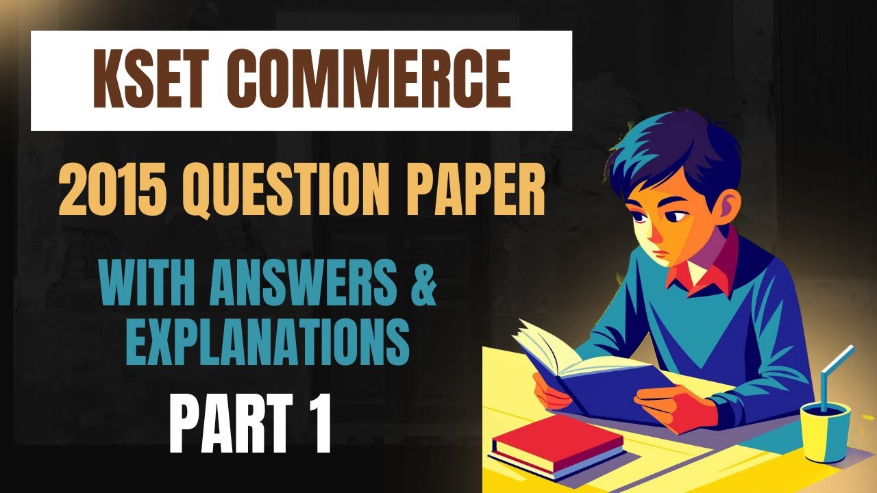 KSET Commerce Solved MCQs 2015 – Part 1 | Questions with Answers & Explanations | UGC NET/KSET Prep