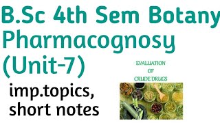 B.Sc 4th Sem Botany Unit 7 Pharmacognosy||#botany #pdf