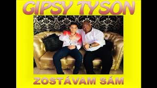 GIPSY TYSON - SÁM