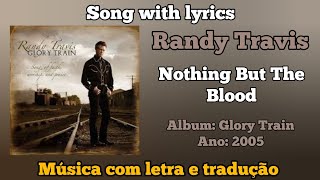 Watch Randy Travis Nothing But The Blood video