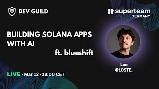 Building Solana apps with AI — ft. Blueshift