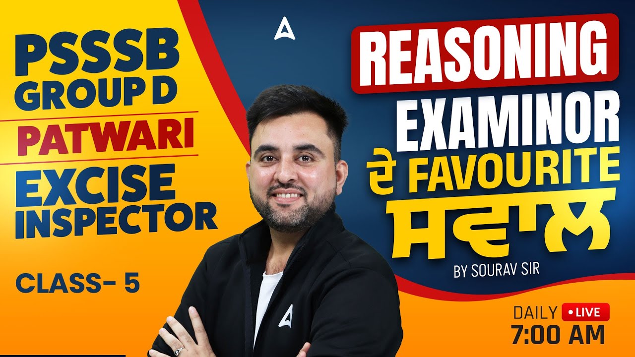 PSSSB Group D, Patwari, Excise Inspector Preparation 2026 | PSSSB Reasoning Class By Sourav Sir #5
