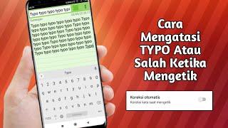 Cara Agar Tidak Typo Saat Mengetik