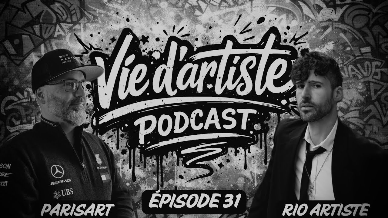 Épisode 31 — Rio Artiste vie d’artiste podcast