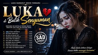 LUKA DI BALIK SENYUMAN adalah lagu dangdut sedih bikin nangis🤣 terbaru -2026