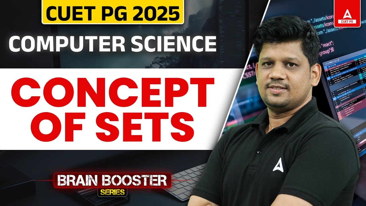 CUET PG 2025 Computer Science | Concept of Sets | CUET PG MCA - YouTube
