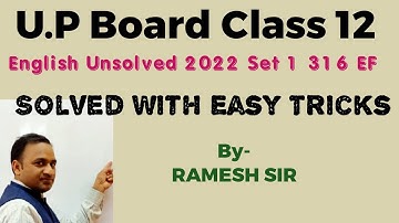 U.P.Board 2022 English unsolved set set 1 316 EF solved by Ramesh Sir