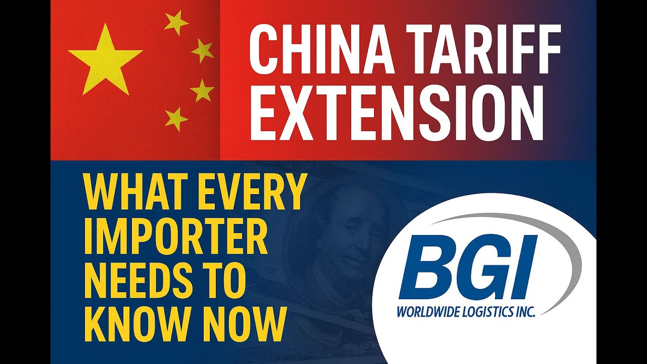 China Tariff Extension: What Every Importer Needs to Know Now!