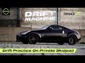 350Z Drift Practice On Private Skidpad | Adeelr35