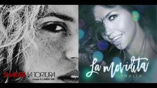 Download Lagu La Movidita [La Tortura Remix] - Thalía Vs. Shakira - Mashup Completo MP3
