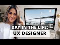 Day in the Life of a UX Designer: Work from Home Typical Tasks