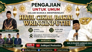 🔴LIVE ' Pengajian Umum Haul Cikal Bakal Wringinputih ( KH Jumardi Ahmad Salis )