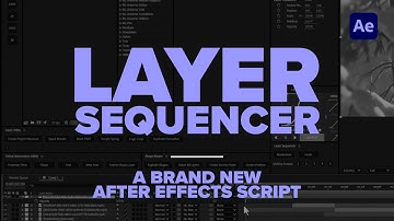 Master Layer Sequencer: The Ultimate AE Time-Saver #aftereffects