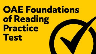 OAE Foundations of Reading (Practice Test)