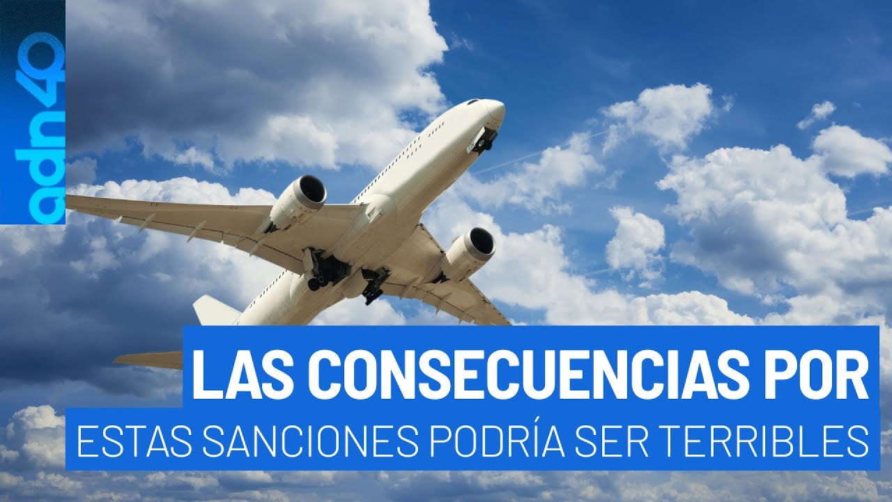 EE.UU. podría rechazar las solicitudes de vuelos de México. Esto implicarían las sanciones