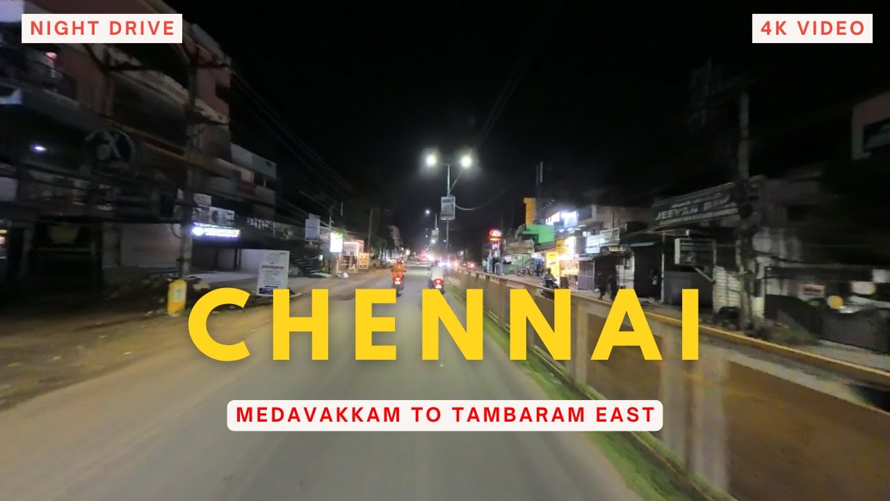 Chennai city night drive|Medavakam to Tambaram east|#chennai  #pallikaranai #medavakkam #nightdrive