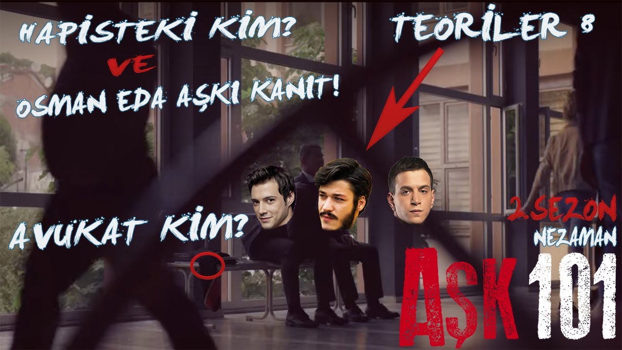 Ask 101 2 Sezon Tahminlerim Gelecekteki Hallerini Kimler Oynicak Youtube