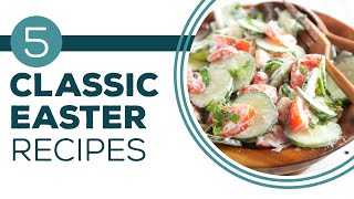 Full Episode Fridays: Easter/Spring - 5 Classic Easter Recipes