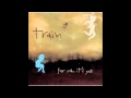 Train - All I Ever Wanted