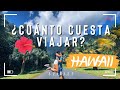 Hawaii - PRESUPUESTO y TIPS para TÚ viaje.