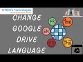 How to change language in google drive  change language in google drive