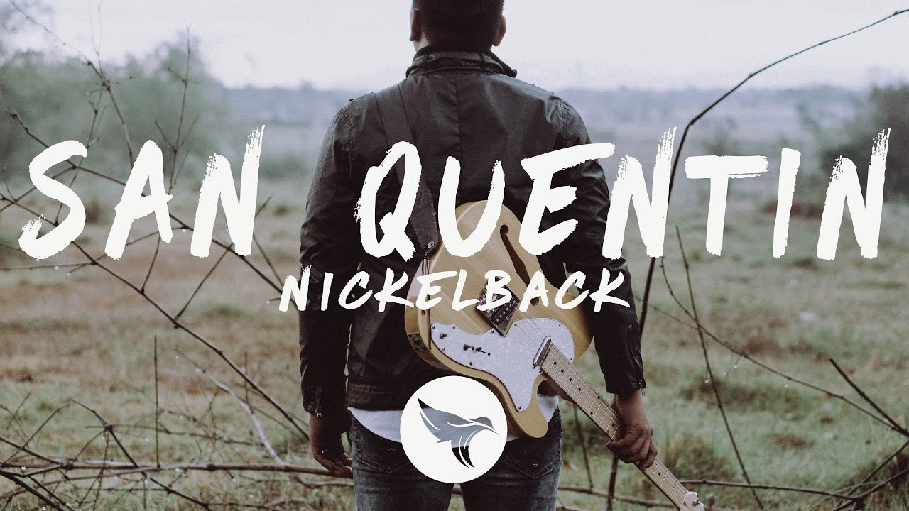 Nickelback San Quentin Lyrics YouTube nickelback-san-quentin-lyrics-youtube