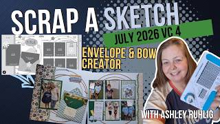 Scrap A Sketch Layout | Envelope Creator | Circles | Creative Memories Virtual Crop 4 July 2026