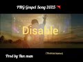 Mi Disable PNG Gospel Song Thomas Kamoi By Rux Man