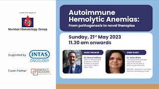 Autoimmune Hemolytic Anemias: From pathogenesis to novel therapies