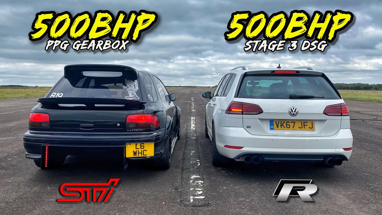 STILL RELEVANT? 500BHP WRX STI WAGON vs 500BHP GOLF R ESTATE