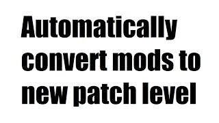 Automatic Mod Version Converter (Witcher 3) screenshot 2