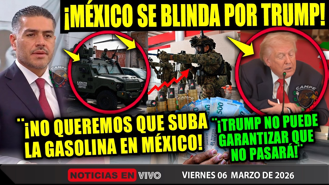 BLINDAN MÉXICO ¡A TRUMP NO SE LE PUEDE CREER TODO! HARFUCH ¡NO QUEREMOS QUE SUBA LA GASOLINA!