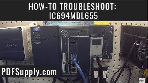 How-To Troubleshoot: IC694MDL655 (Proficy Machine Edition)