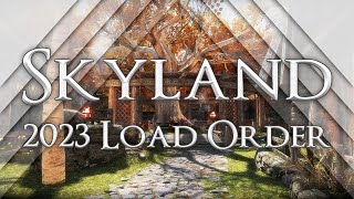 Skyland 2023 Load Order for Skyrim