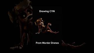 Drawing CYN from MURDER DRONES #art #md #cynmurderdrones #cyn