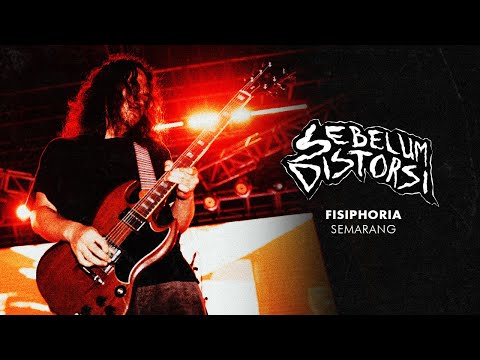 Kelompok Penerbang Roket - Sebelum Distorsi: Fisiphoria, Semarang 2024