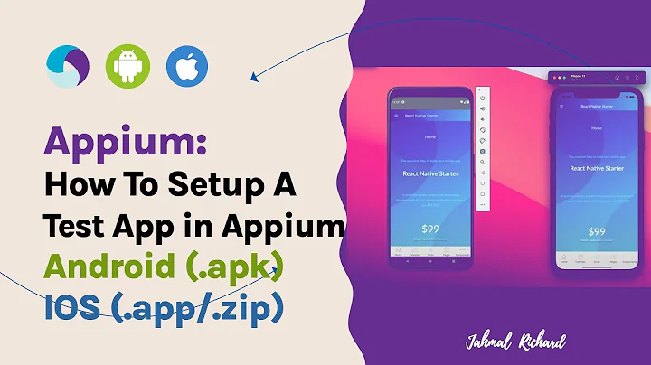 Appium : Part 7 - How to setup a test app in Appium |  Android (apk) and iOS (app/zip)